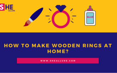 How to Make Wooden Rings at Home?