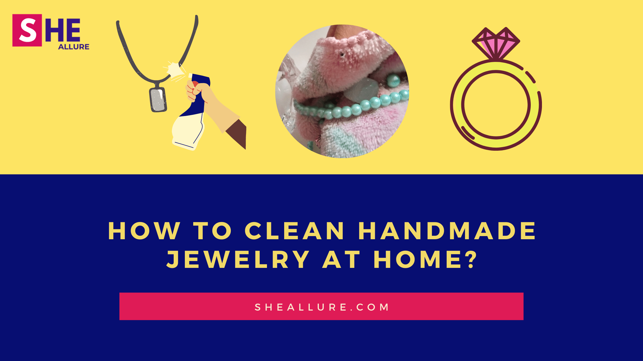 How to Clean Handmade Jewelry - Easy DIY Guide & Tips