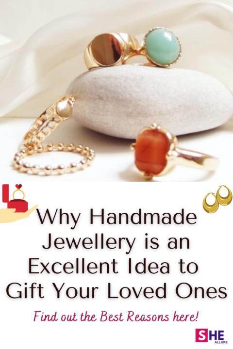 15 Inspiring Reasons to Gift Handmade Jewellery For Loved Ones